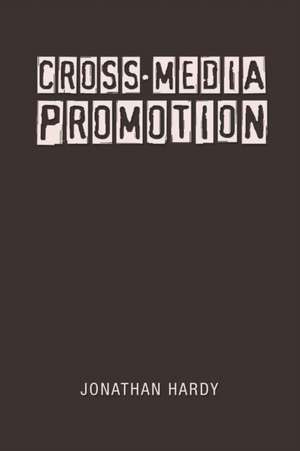 Cross-Media Promotion de Jonathan Hardy