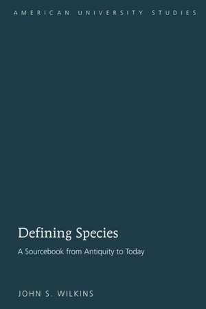 Defining Species de John S. Wilkins