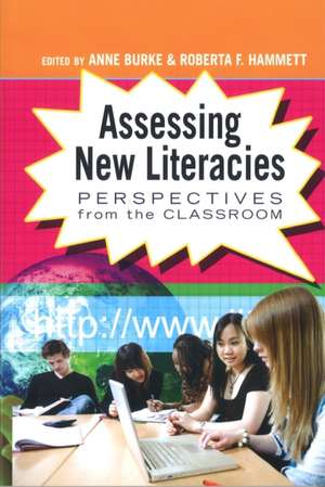 Assessing New Literacies de Anne Burke