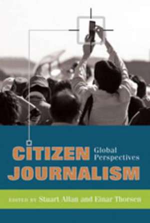 Citizen Journalism de Stuart Allan