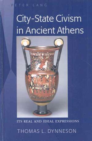 City-State Civism in Ancient Athens de Thomas L. Dynneson