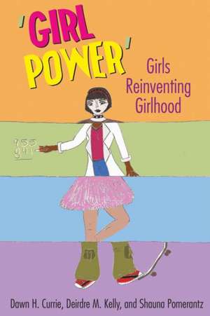 'Girl Power' de Dawn H. Currie