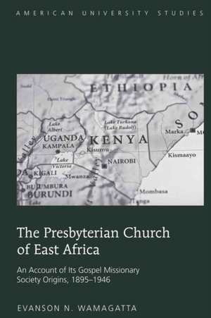 The Presbyterian Church of East Africa de Evanson N. Wamagatta