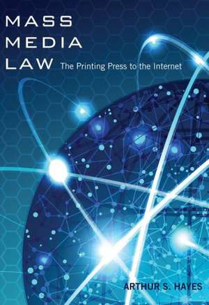 Mass Media Law de Arthur S. Hayes