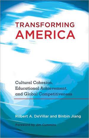 Transforming America de Robert A. DeVillar