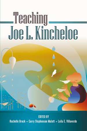 Teaching Joe L. Kincheloe de Rochelle Brock