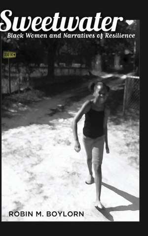 Sweetwater de Robin M. Boylorn