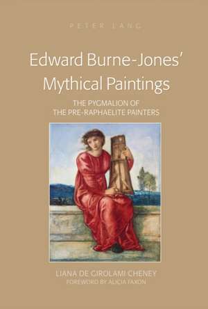 Edward Burne-Jones' Mythical Paintings de Liana De Girolami Cheney