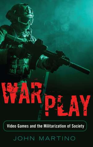 War/Play de John Martino