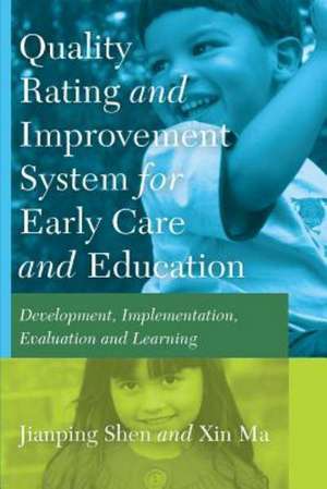 Quality Rating and Improvement System for Early Care and Education de Jianping Shen