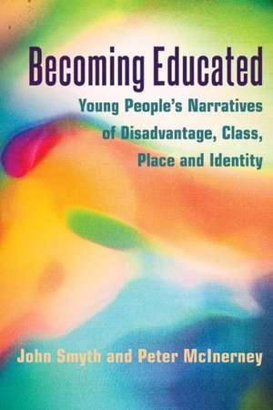 Becoming Educated de John Smyth