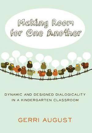 Making Room for One Another de Gerri August