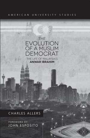 The Evolution of a Muslim Democrat de Charles Allers