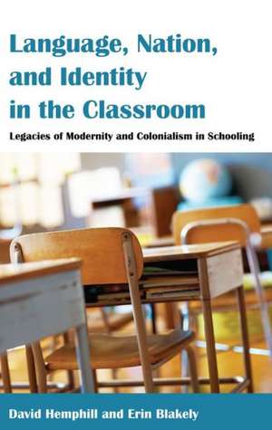 Language, Nation, and Identity in the Classroom de David Hemphill