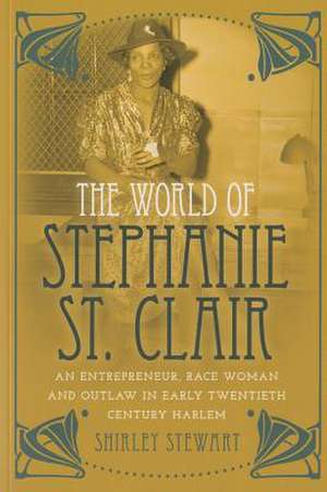 The World of Stephanie St. Clair de Shirley Stewart