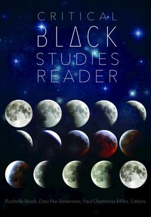 Critical Black Studies Reader de Rochelle Brock