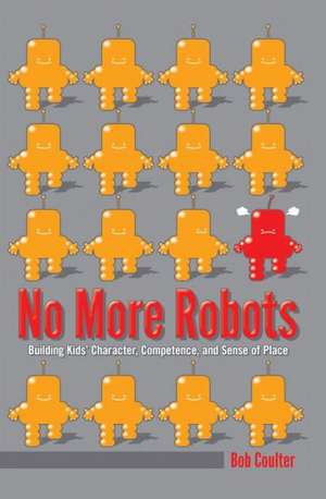 No More Robots de Bob Coulter