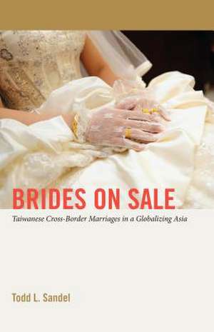 Brides on Sale de Todd L. Sandel