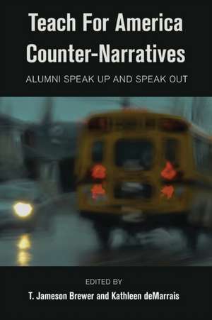 Teach for America Counter-Narratives de T. Jameson Brewer