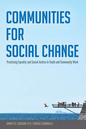 Communities for Social Change de Sinead Gormally