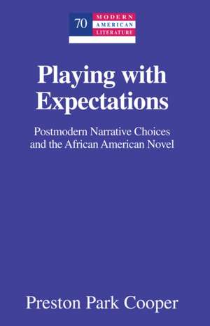 Playing with Expectations de Preston Park Cooper