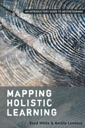 Mapping Holistic Learning de LeMieux, Amelie