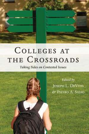 Colleges at the Crossroads de Joseph L. DeVitis