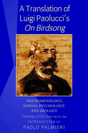 Translation of Luigi Paolucci's "On Birdsong" de Paolo Palmieri