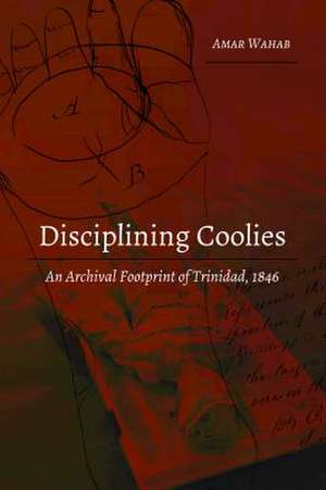 Disciplining Coolies de Amar Wahab