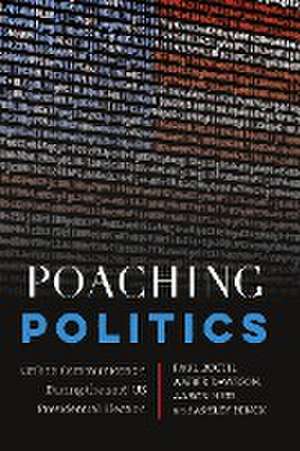 Poaching Politics de Ashley Hinck