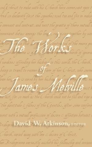 The Works of James Melville