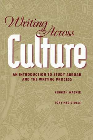 WRITING ACROSS CULTURE de Tony Magistrale