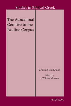 Adnominal Genitive in the Pauline Corpus de Ghassan Elia Khalaf