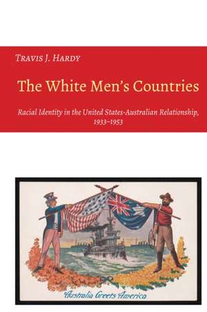 The White Men's Countries de Travis Hardy