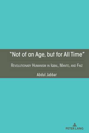 "Not of an Age, but for All Time" de Abdul Jabbar