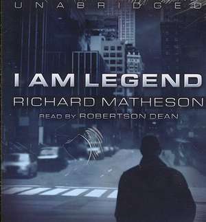 I Am Legend de Richard Matheson