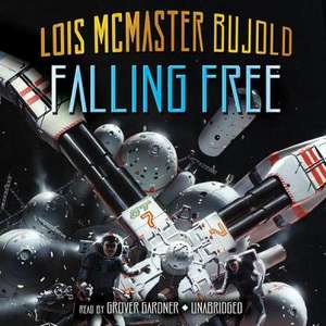 Falling Free de Lois McMaster Bujold