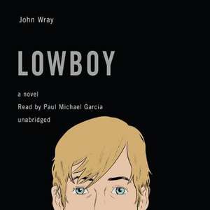 Lowboy de John Wray