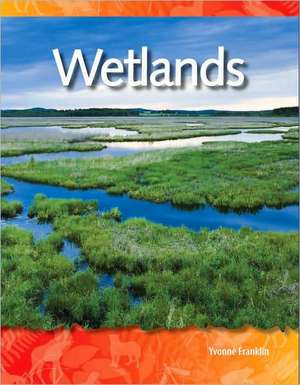 Wetlands de Yvonne Franklin