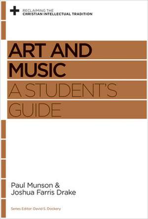 Art and Music – A Student`s Guide de Paul Munson