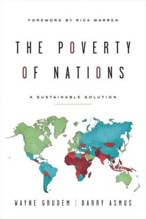 The Poverty of Nations – A Sustainable Solution de Barry Asmus