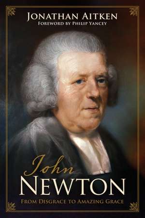John Newton de Jonathan Aitken