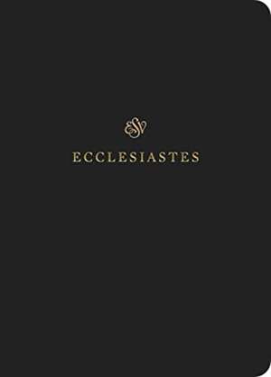 ESV Scripture Journal – Ecclesiastes (Paperback) de 