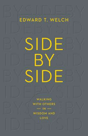 Side by Side de Edward T Welch
