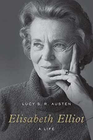 Elisabeth Elliot de Lucy S. R. Austen