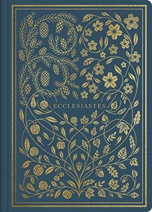 ESV Illuminated Scripture Journal: Ecclesiastes de Esv Bibles