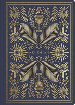 ESV Illuminated Scripture Journal: Nehemiah de Esv Bibles