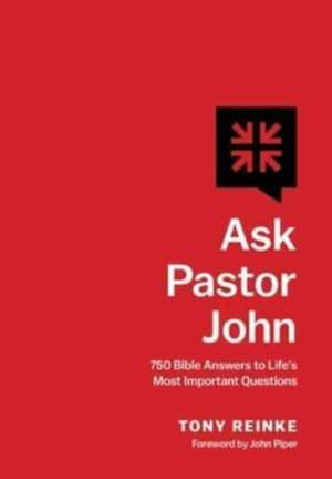 Ask Pastor John de Tony Reinke