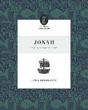 Jonah – God`s Relentless Grace de Lydia Brownback