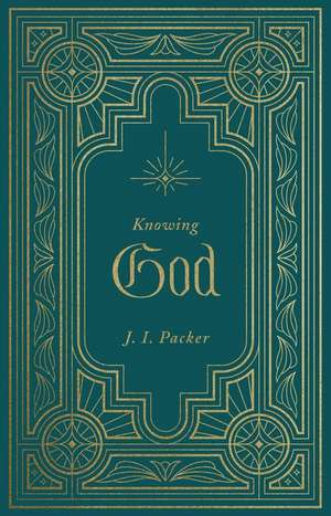 Knowing God de J. I. Packer